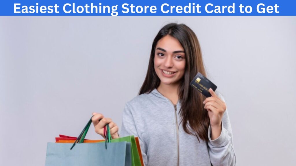easiest clothing store credit card