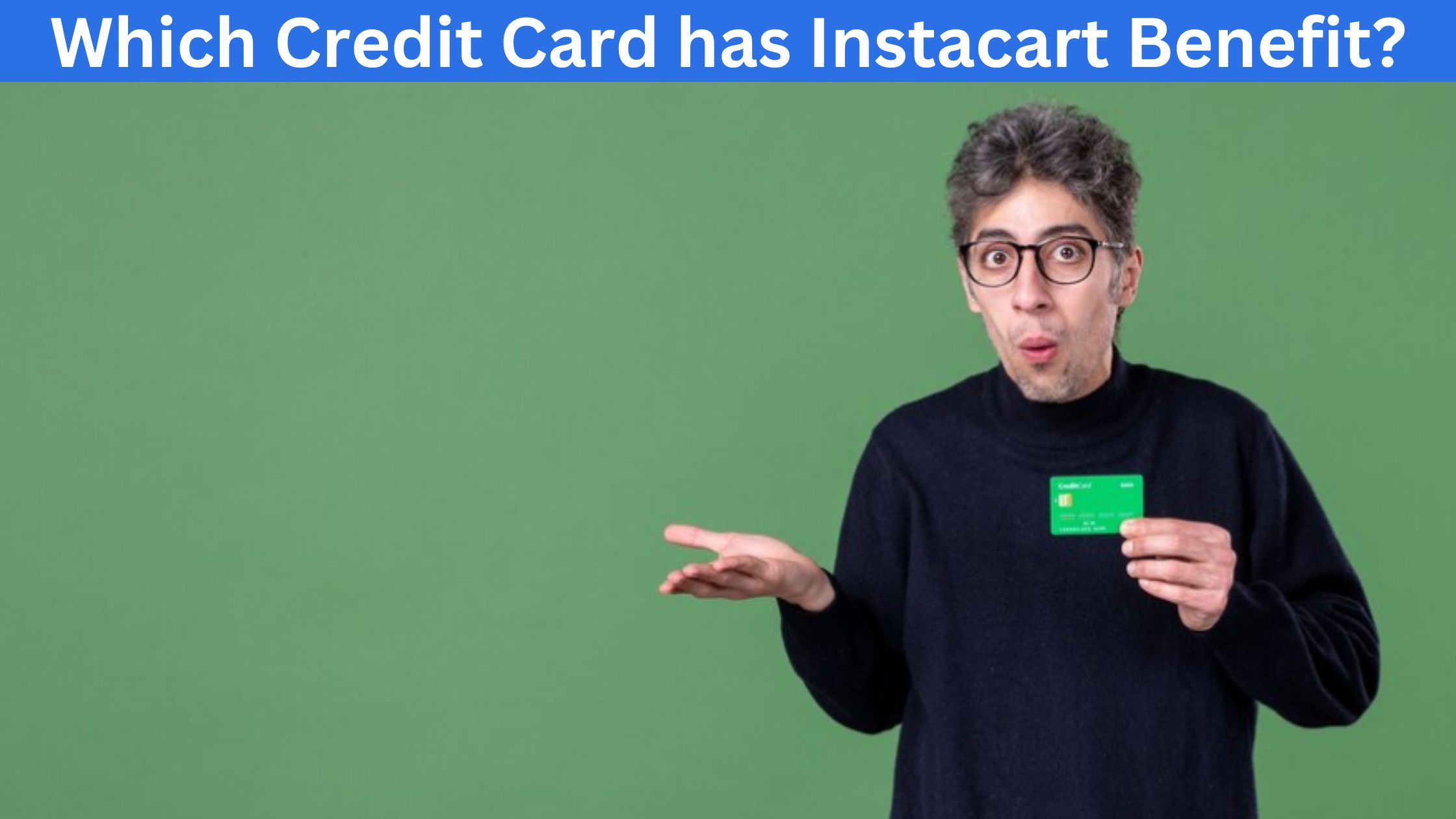 Instacart Benefits credit card